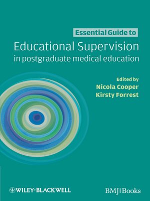 cover image of Essential Guide to Educational Supervision in Postgraduate Medical Education